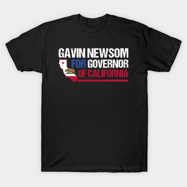 Gavin Newsom for Governor of California T-Shirt by yass-art